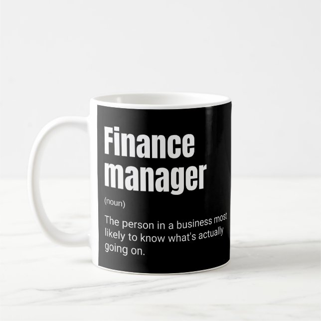 Finanzmanager Funny Work Definition Kaffeetasse (Links)