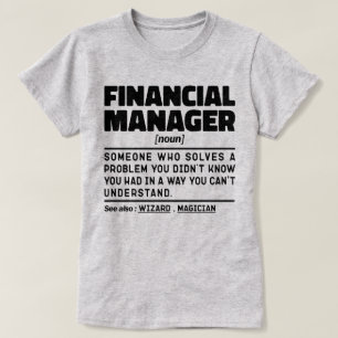 Finanzmanager Noun Management Inspiration T-Shirt