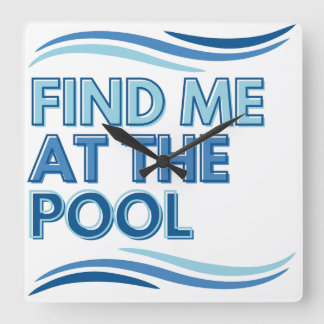 Find Me at the Pool Clock for Swimmers Quadratische Wanduhr