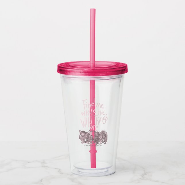 Find Me Where the Wild Things Are Acryltrinkbecher (Vorderseite)