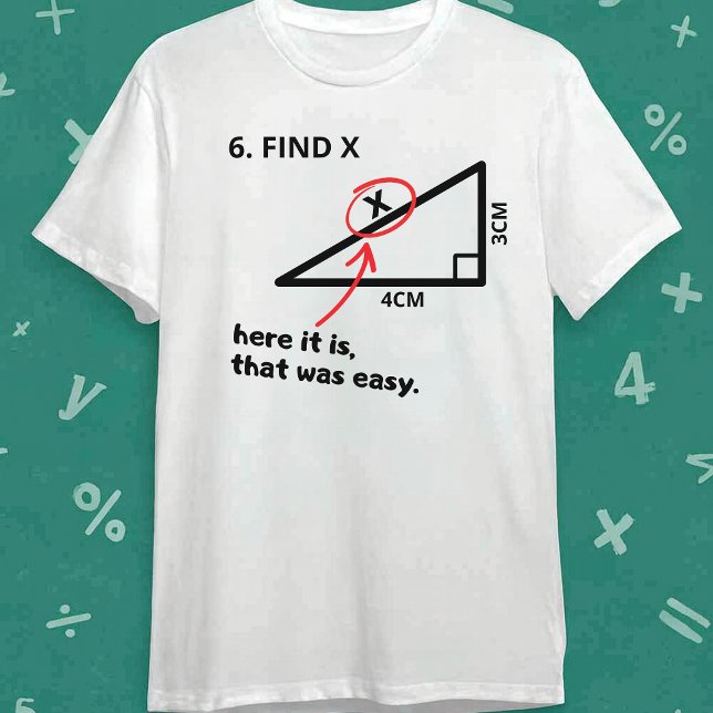 Find X Shirt Funny Math Geometry Triangle Joke  (Von Creator hochgeladen)