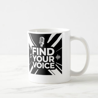 Find Your Voice Microphone Podcast Kaffeetasse