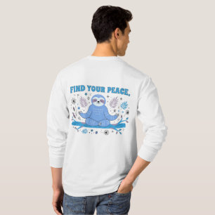Finde deinen Frieden Süße Faultier-Grafik T-Shirt