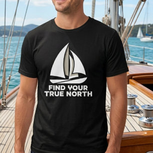 "Finde deinen wahren Norden" Motivations-Segel T-Shirt