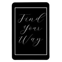'Finde deinen Weg' Phrase White Script