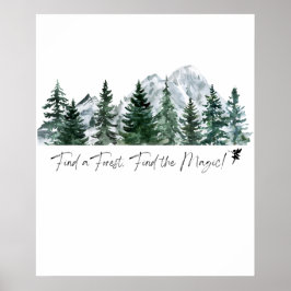 Finde einen Wald. Finde die Magie! Digitaldruck Poster