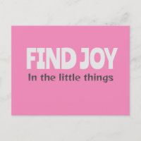 "Finde Freude in den kleinen Dingen!