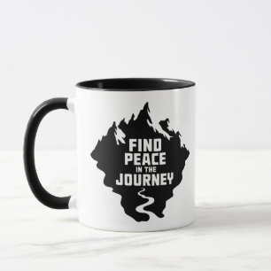 Finde Frieden auf der Reise Bergdesign Tasse