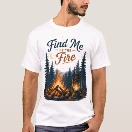 Finde mich am Lagerfeuer-Camping in der Natur T-Shirt