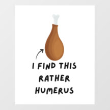 Finden Sie das eher Humerus
