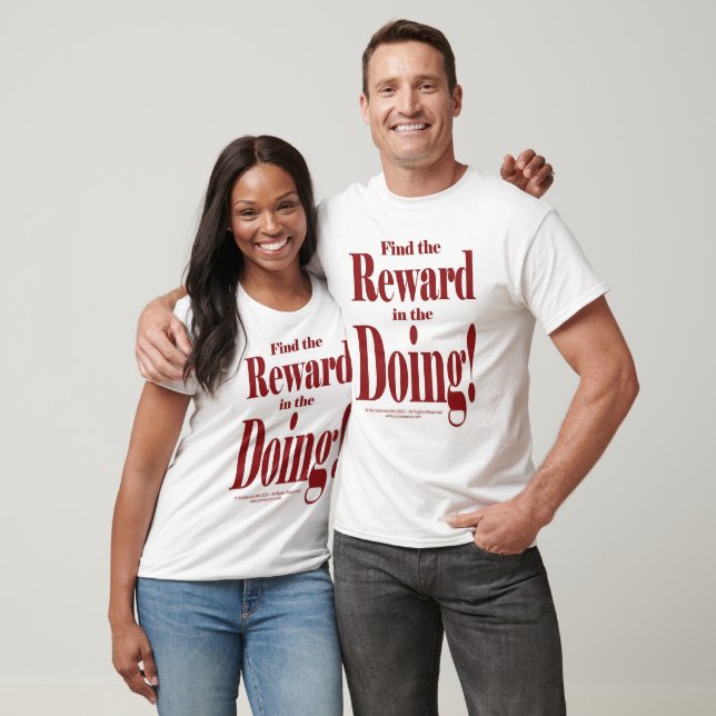 Finden Sie die Belohnung im Tun T-Shirt (Unisex)