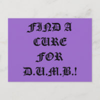 Finden Sie eine Kur für die Postkarte von D.U.M.B.