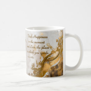 Finden Sie Glück im Moment... Lee Hiller Zitat Kaffeetasse