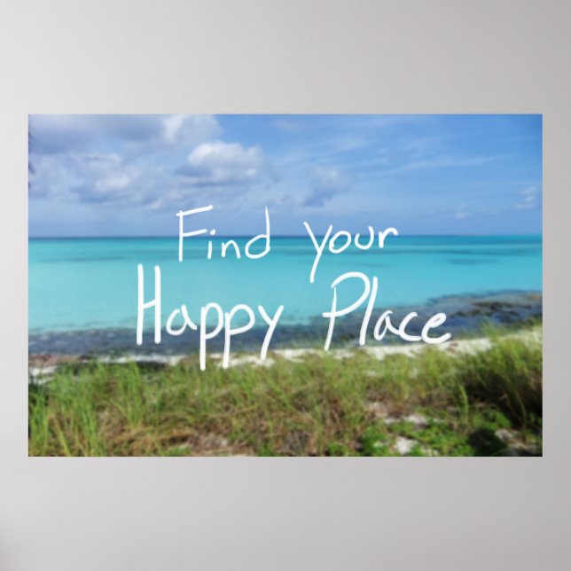Finden Sie Ihr Happy Place Inspiration Poster (Vorne)