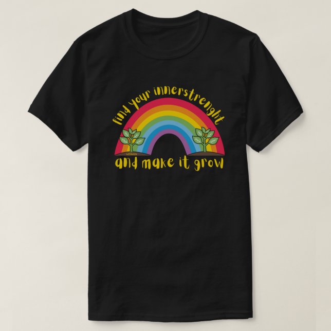 FINDEN SIE IHR INNERSTENGHT UND MACHEN SIE ES ZU W T-Shirt (Design vorne)