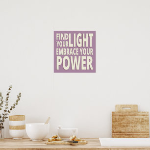 Finden Sie Ihr Licht, verkörpern Sie Ihren Power-I Poster
