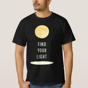 Finden Sie Ihr Licht Vintage Darstellende Künste T-Shirt