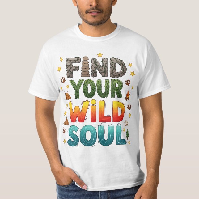 Finden Sie Ihr Wildes Soul Camping Abenteuer im Fr T-Shirt (Vorderseite)