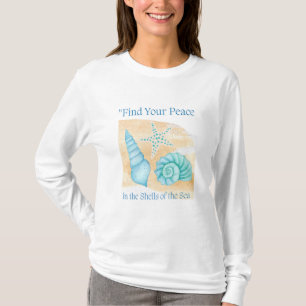 Finden Sie Ihre Ruhe in den Muscheln des Meeres. T-Shirt