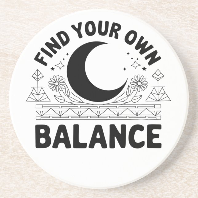 Finden Sie Ihren eigenen Saldo Getränkeuntersetzer (Vorne)