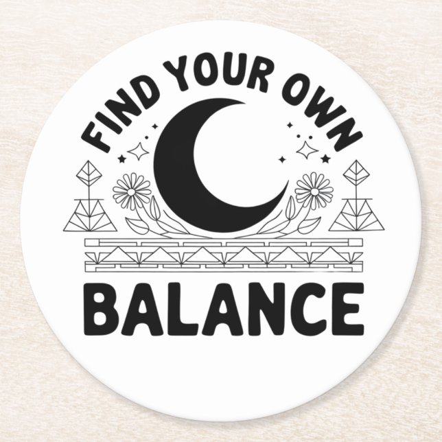 Finden Sie Ihren eigenen Saldo Runder Pappuntersetzer (Vorderseite)