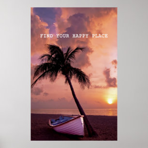 Finden Sie Ihren glücklichen Ort - wunderschöner Poster