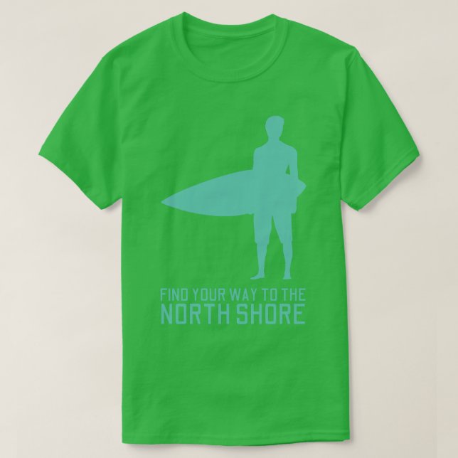 Finden Sie Ihren Weg zum North Shore Hawaii TShirt (Design vorne)