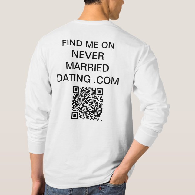 Finden Sie mich auf nie Verheiratet Verabredet. Co T-Shirt (Rückseite)