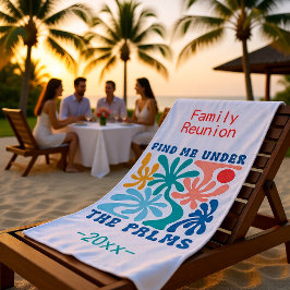 Finden Sie mich unter der Palm Family Wiedersehen Strandtuch