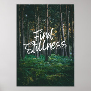Finden Sie Stille. Inspiration Poster