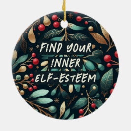 Finden Sie Weihnachten, die Ihr Selbstwertgefühl w Keramik Ornament