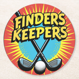 Finder Keepers Golf Club Design Runder Pappuntersetzer