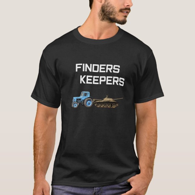 Finders Keepers - ukrainischer Traktor/russischer  T-Shirt (Vorderseite)