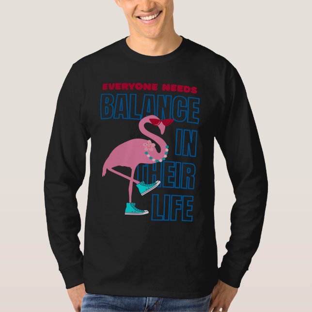 Finding Flamingo balance  Positive Affirmation T-Shirt (Vorderseite)