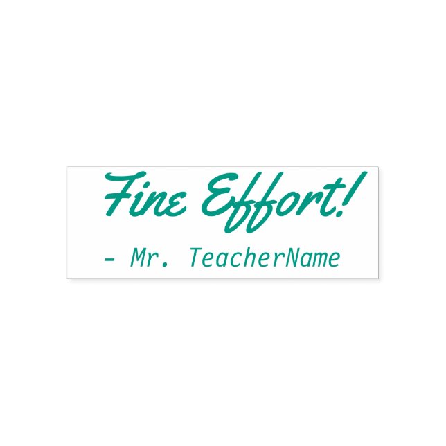 "Fine Effort!" + Custom Tutor Name Rubber Briefmar Permastempel (Design)
