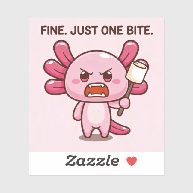 FINE. JUST ONE BITE. AUFKLEBER (Blatt)