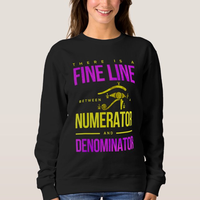 Fine Line Numerator und Denominator Sweatshirt (Vorderseite)