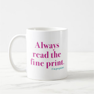 Fine Print Pregnant Kaffeetasse