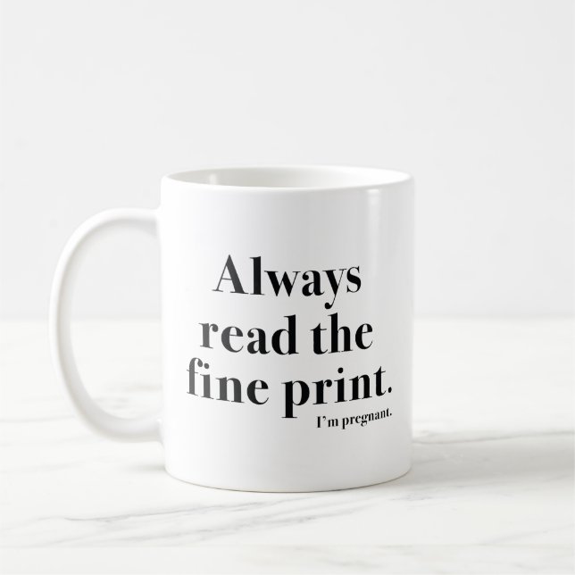 Fine Print Pregnant Kaffeetasse (Links)