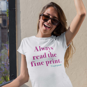 Fine Print Pregnant T-Shirt
