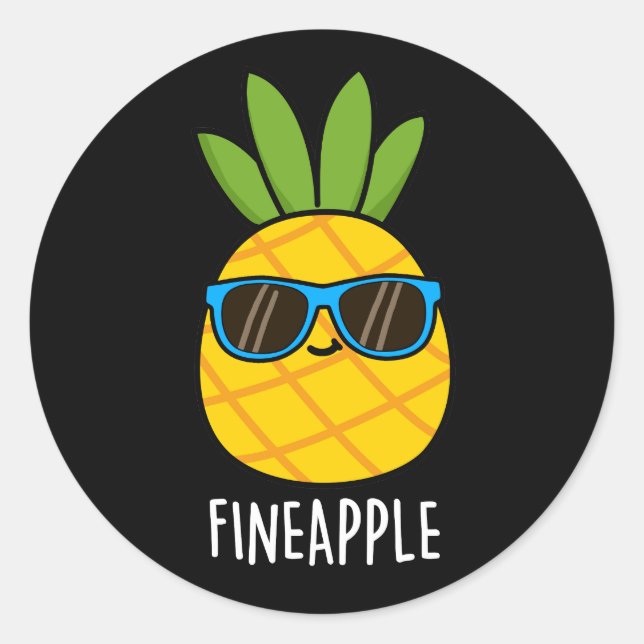 Fineaple Funny Pineaple Pun Dark BG Runder Aufkleber (Vorderseite)