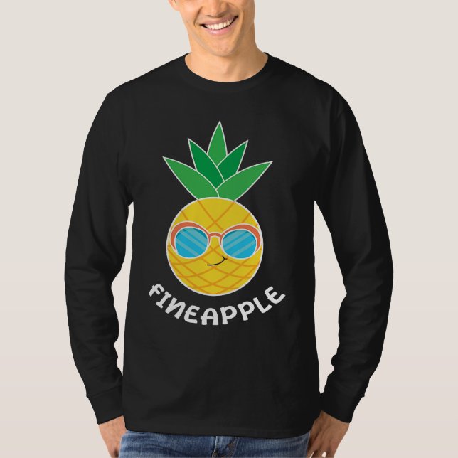 Fineapple Pineapple Eater Tropical Fruit Pineapple T-Shirt (Vorderseite)