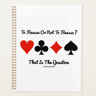 Finesse oder nicht zu Finesse? Das ist die Frage Planer