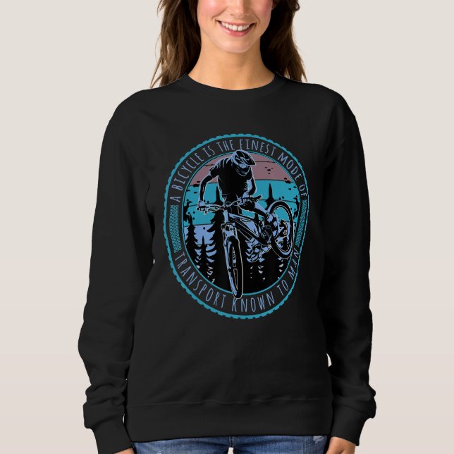 Finest Mode of Transport Mountain bike Design for  Sweatshirt (Vorderseite)