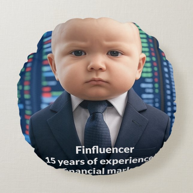Finfluencer Baby - 15 Jahre finanzielle Weisheit Rundes Kissen (Vorderseite)