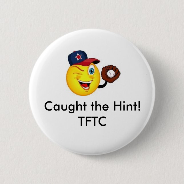 Fing die Andeutung! TFTC Geocaching Swag-Button Button (Vorderseite)
