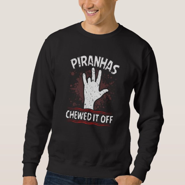 Finger Amputation Piranha Disability Finger Ampute Sweatshirt (Vorderseite)