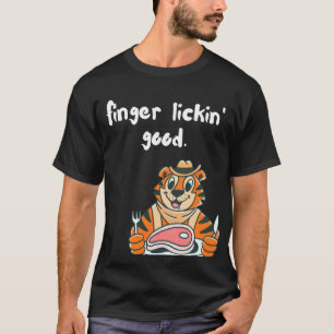 Finger licking good T-shirt