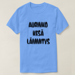 Finnisches Wort für Sonnenhitze T-Shirt