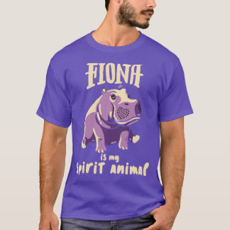 Fiona he Hippo Spirit Animal eam Fiona Baby Hippo  T-Shirt
